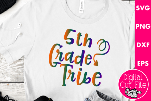 5th Grade Tribe Svg for Graphics and T-Shirt Designs