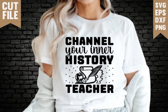 CHANNEL YOUR INNER HISTORY TEACHER SVG