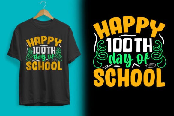 Happy 100th Day of School T-shirt Design: Graphics and Print Templates