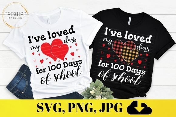 I've Loved My Class 100 Days of School Graphics