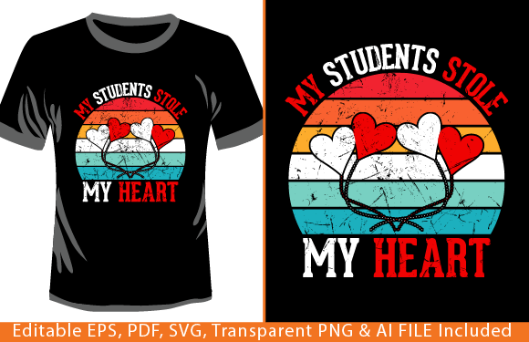 My Students Stole My Heart Shirt Teacher Graphics