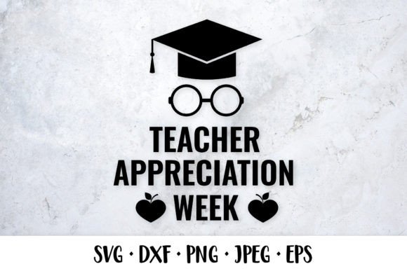 Teacher Appreciation Week SVG: A Versatile Graphic Design Asset for Content Creators