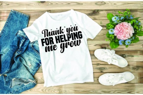 Teacher Svg Design, Thank You for Helping Graphics